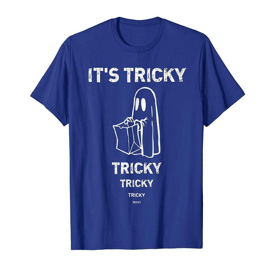 It’s Tricky Halloween Ghost Funny T-Shirt