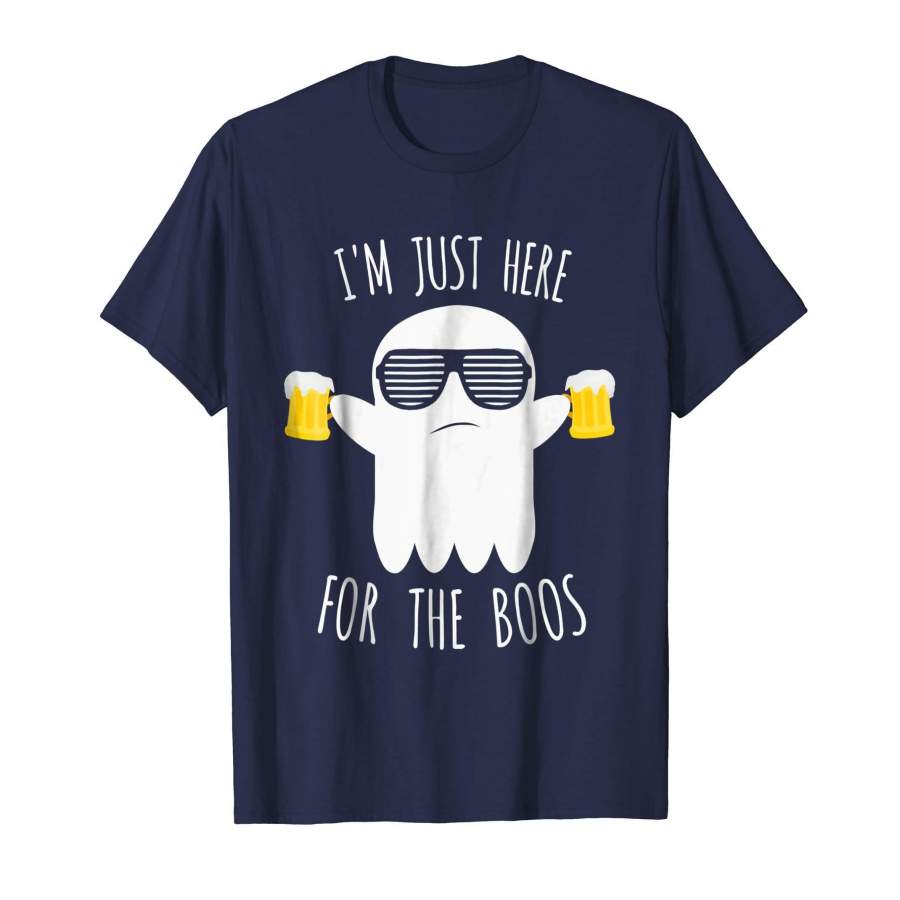 Im Just Here for the Boos Shirt | Halloween Ghost Shirt