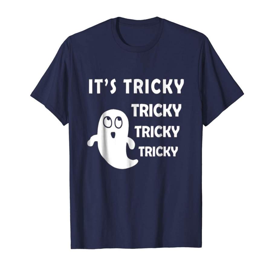 It’s Tricky T-shirt Funny Ghost Halloween Costume Gift Tee