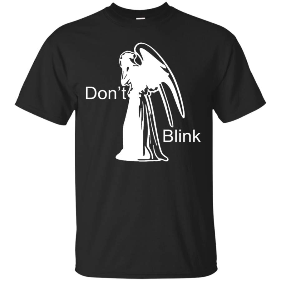 Don Not Blink T-Shirt