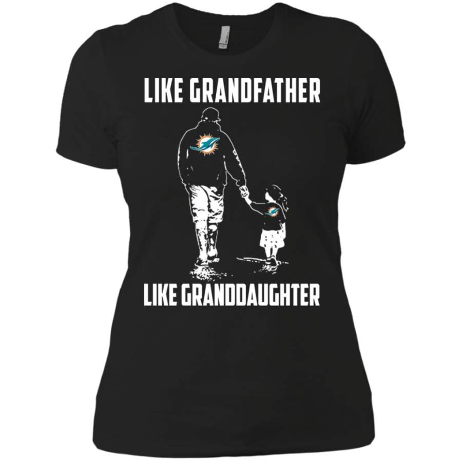 Great Miami Dolphins Like GrandFather Like GrandDaughter t shirt Ladies’ Boyfriend shirt