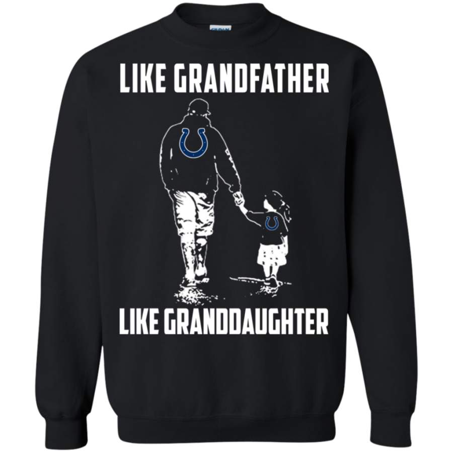 Fabulous Indianapolis Colts Like GrandFather Like GrandDaughter t shirt Sweatshirt