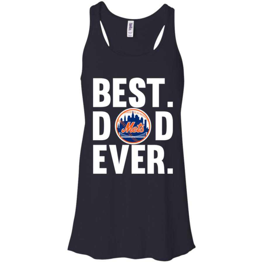 Amazing shirt Best Dad Ever New York Mets shirt Father Day Racerback Tank