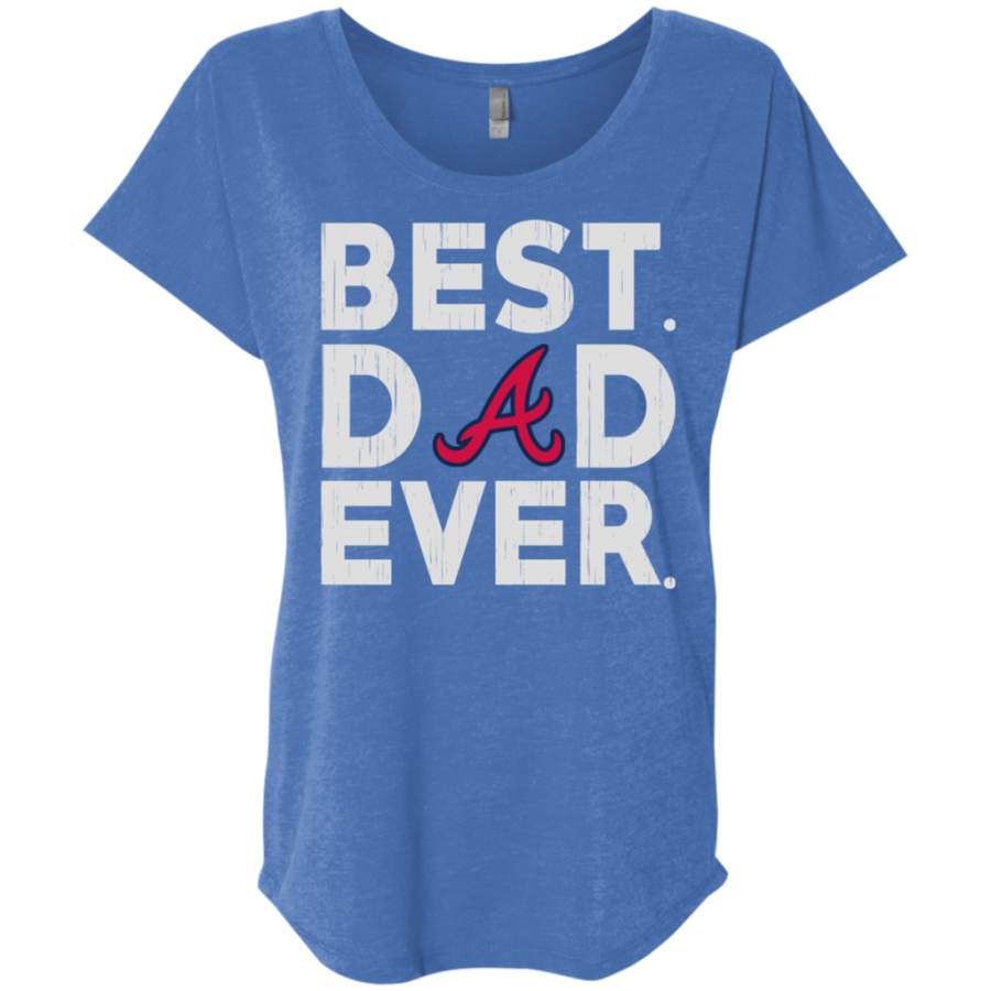 Awesome Father’s day Atlanta Braves best dad ever shirt