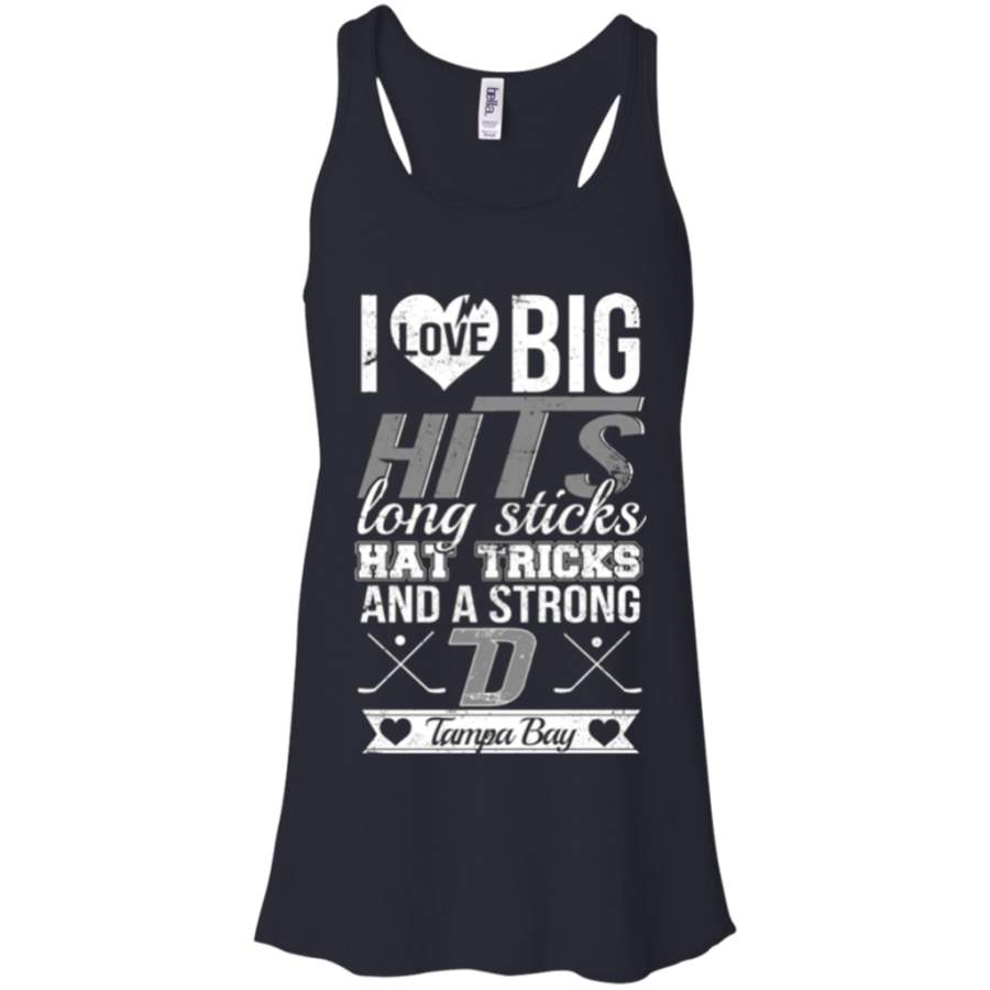 I Love Big Hits Long Sticks Hattricks And A Strong D Tampa Bay shirt Racerback Tank