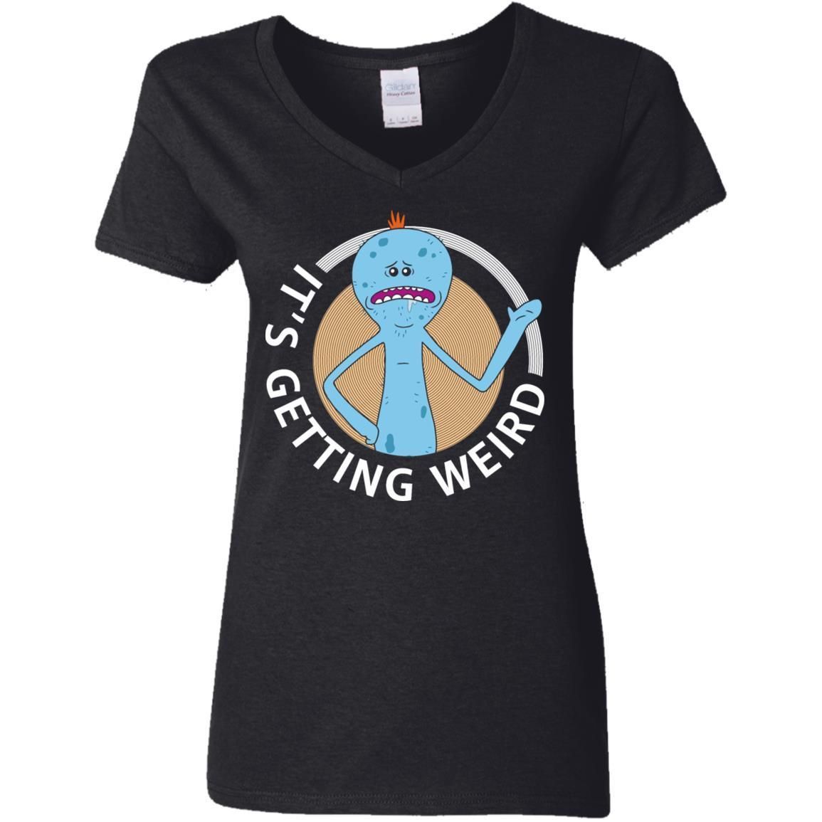 Rick And Morty Mr Meeseeks Its Getting Weird Women V-Neck T-Shirt