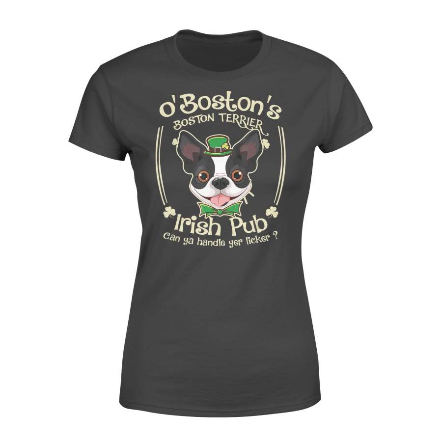 Boston Terrier Saint Patrick Gifts – Funny Bostie Irish Pub T-Shirt – Standard Women’s T-shirt