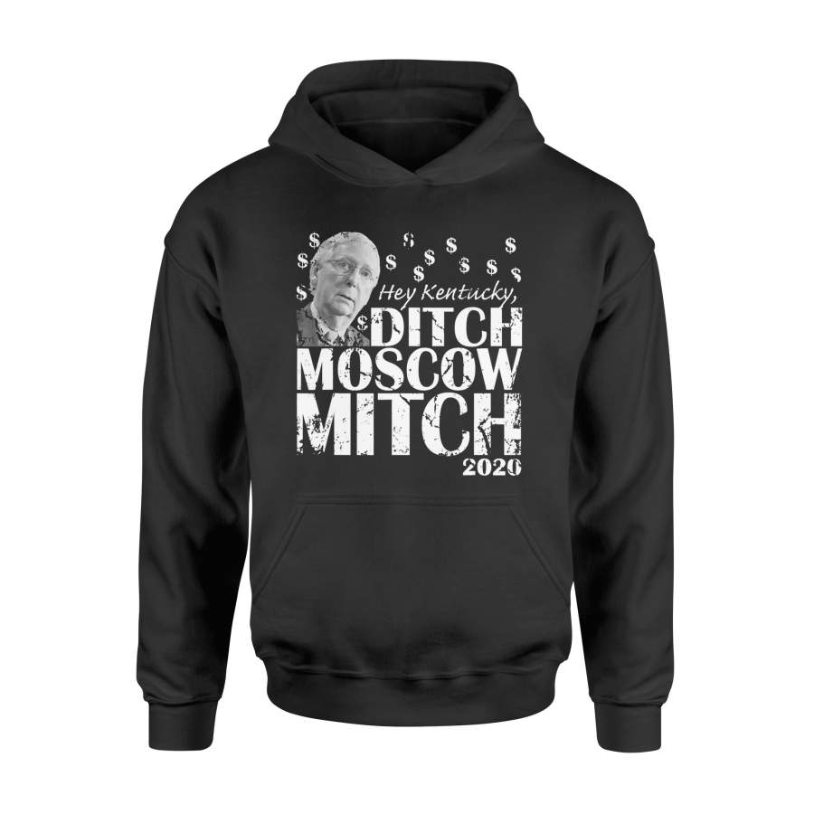 Ditch Moscow Mitch T Shirt McConnell 2020 Kentucky Senate Race USA Shirt – Standard Hoodie