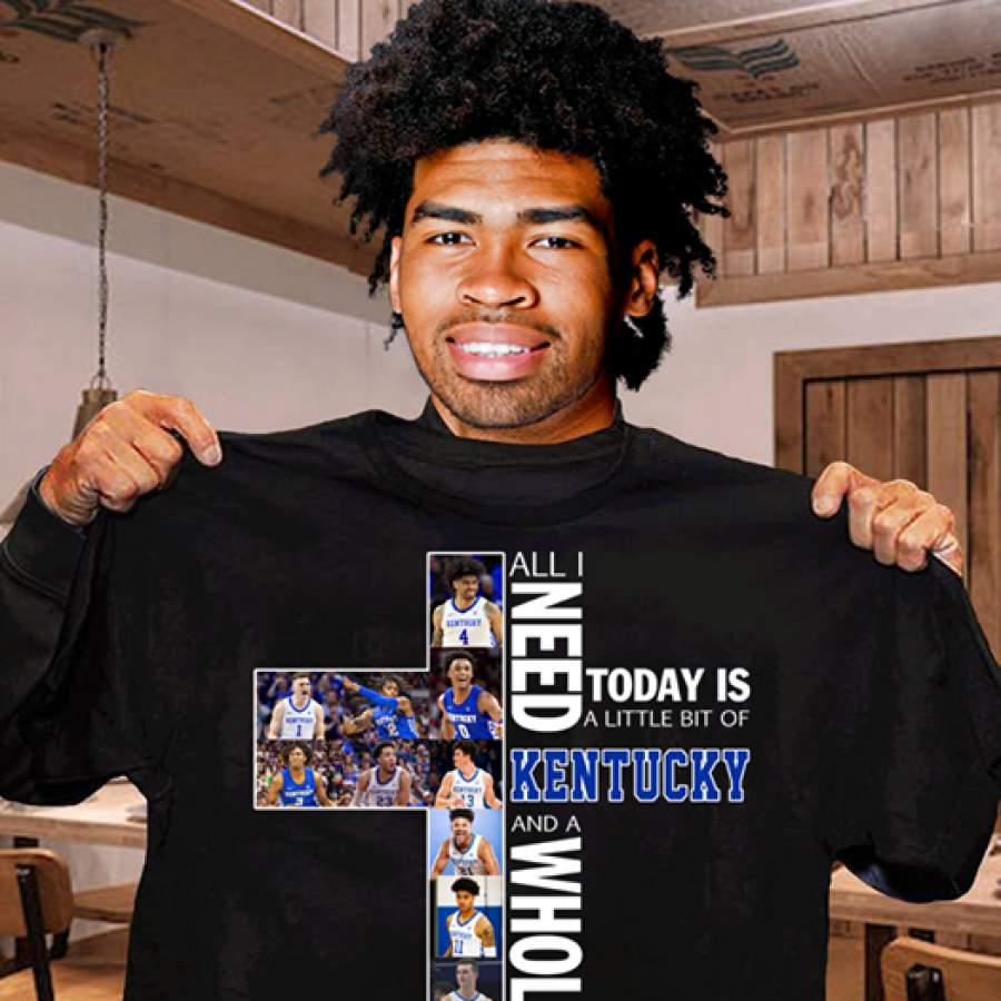 all i need today is a little bit of Kentucky and a whole lot of jesus t-shirt gift for fan man woman