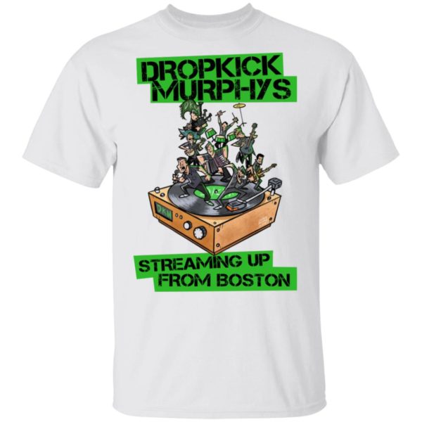 Dropkick Murphys Streaming Up From Boston Shirt