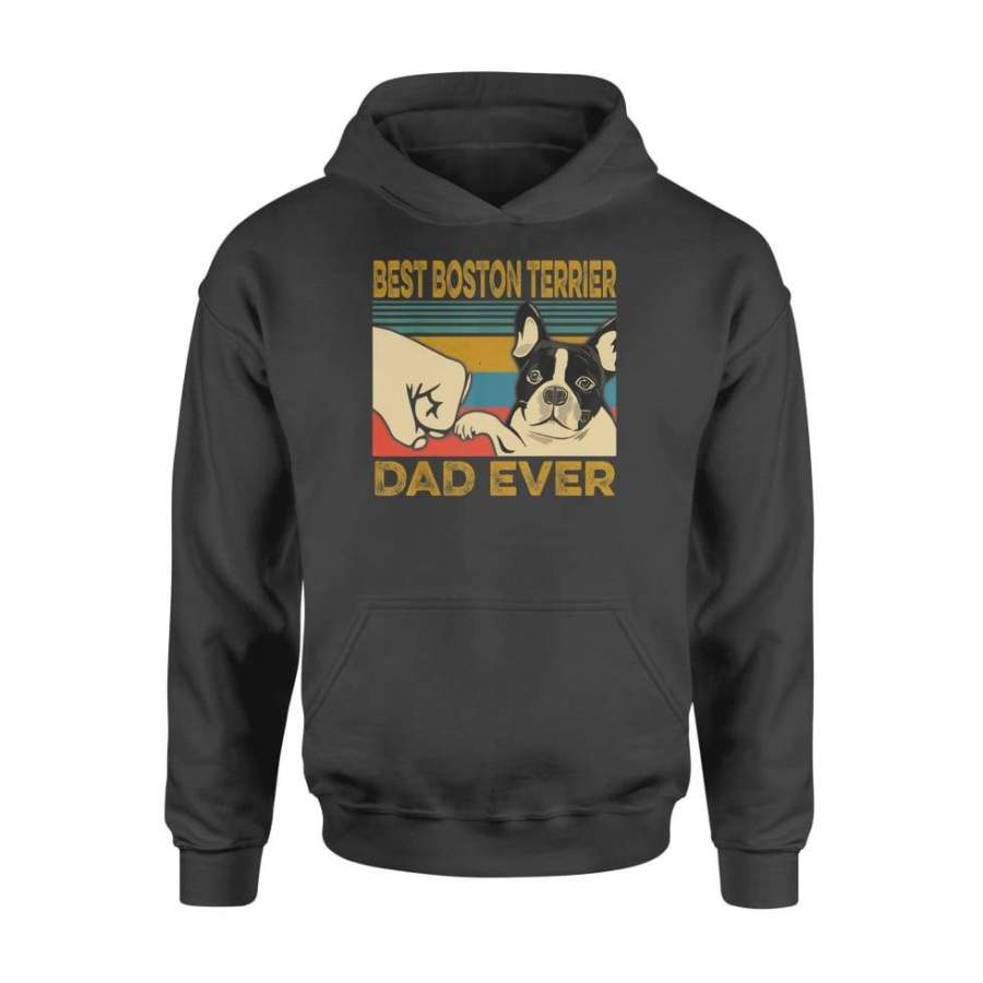 Best Boston Terrier Dad Ever For Dog Lover – Standard Hoodie