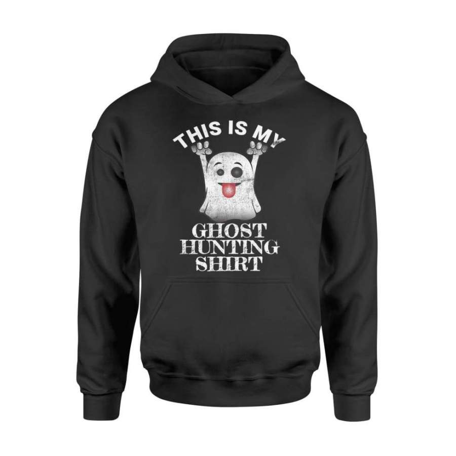 Halloween Ghost Hunter Funny Scary Haunted Gift – Standard Hoodie