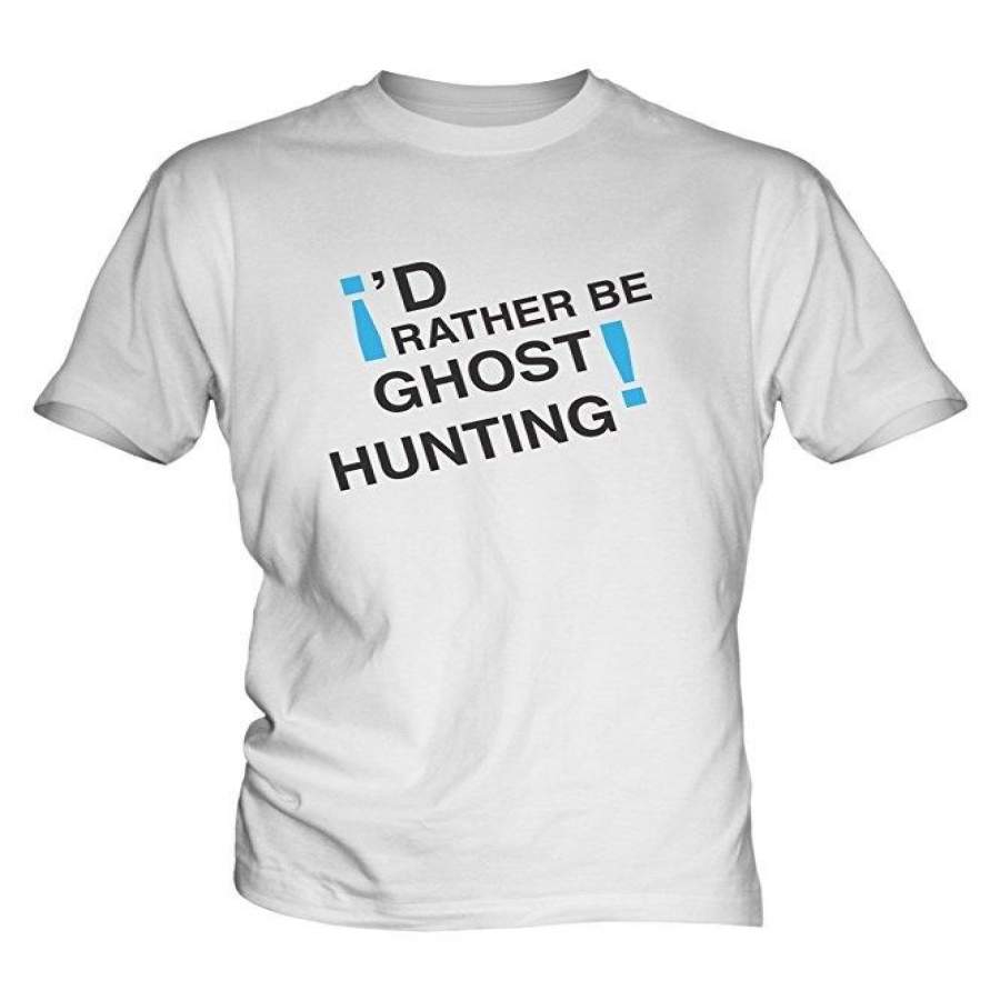 I’D Rather Be Ghost Hunting Mens White T-Shirt Top For Mens Womens Short Sleeve T Shirt Summer Cool Graphic tshirt Casual Shirt S-4XL