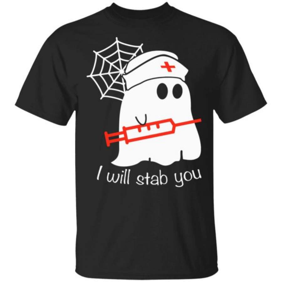 Funny Halloween Ghost Boo Nurse I Will Stab You shirts