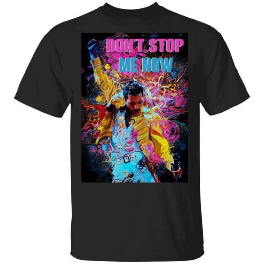 Freddie Mercury Don't Stop Me Now Shirts – Cool Amazing Fashion