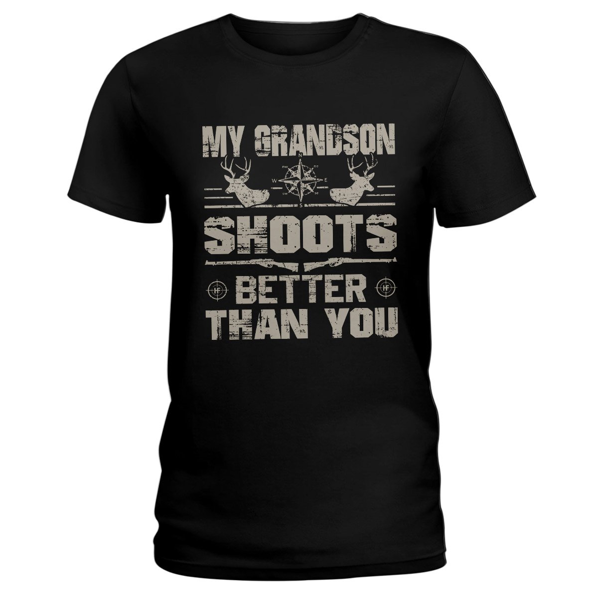 My Grandson Shoots Better Than You Hunting Unisex T Shirt | Full Size | Adult | Black | H5660