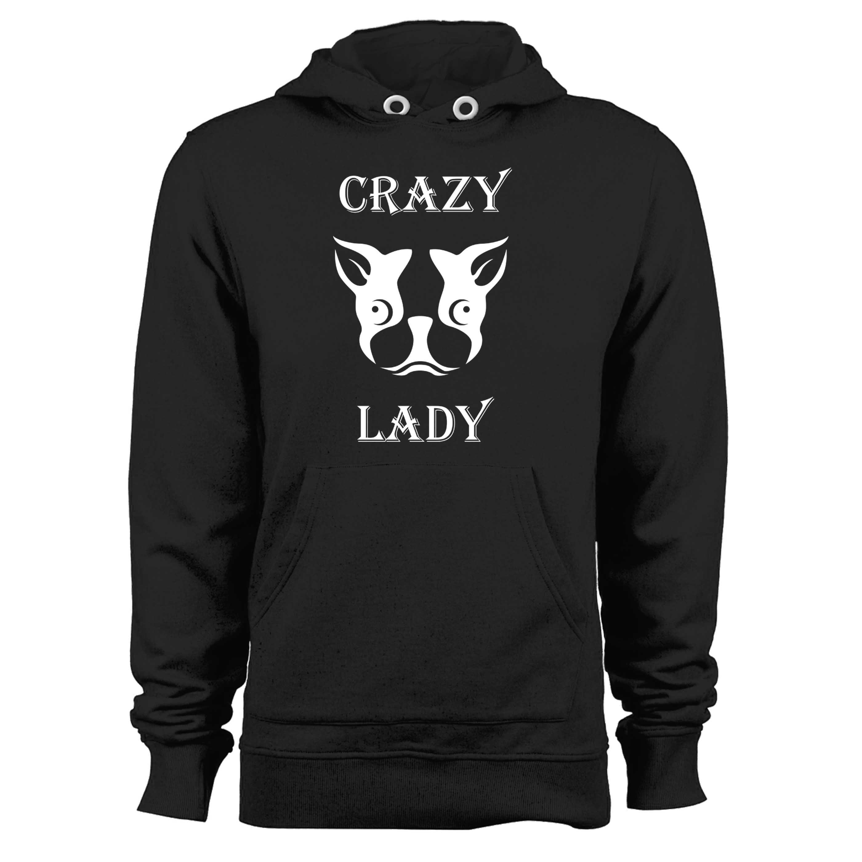 Crazy Lady Boston Terrier Dog Funny Unisex Hoodie