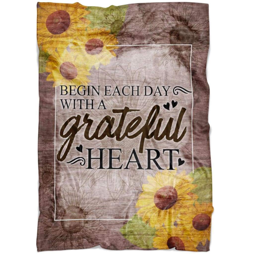 Begin Each Day With A Grateful Heart Fleece Blanket | Adult 60×80 inch | Youth 45×60 inch | Colorful | BK2561