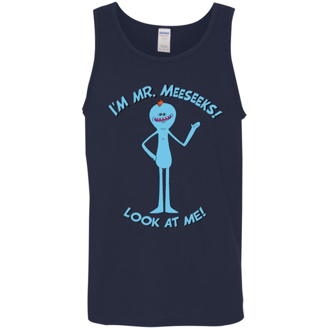 Rick And Morty Mr Meeseeks Look At Me Quote Men Tank Top