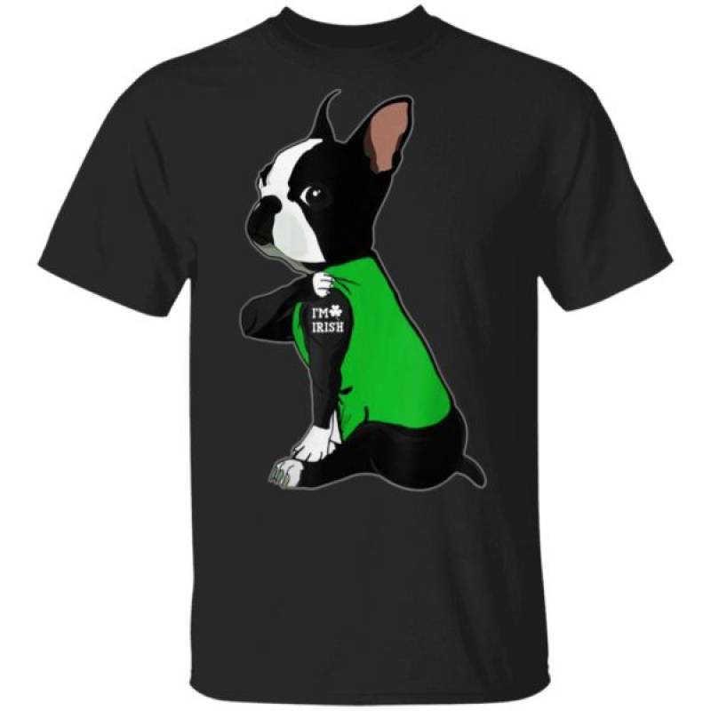 Boston Terrier Dog Tattoo I’m Irish St Patrick’s Day T-Shirt