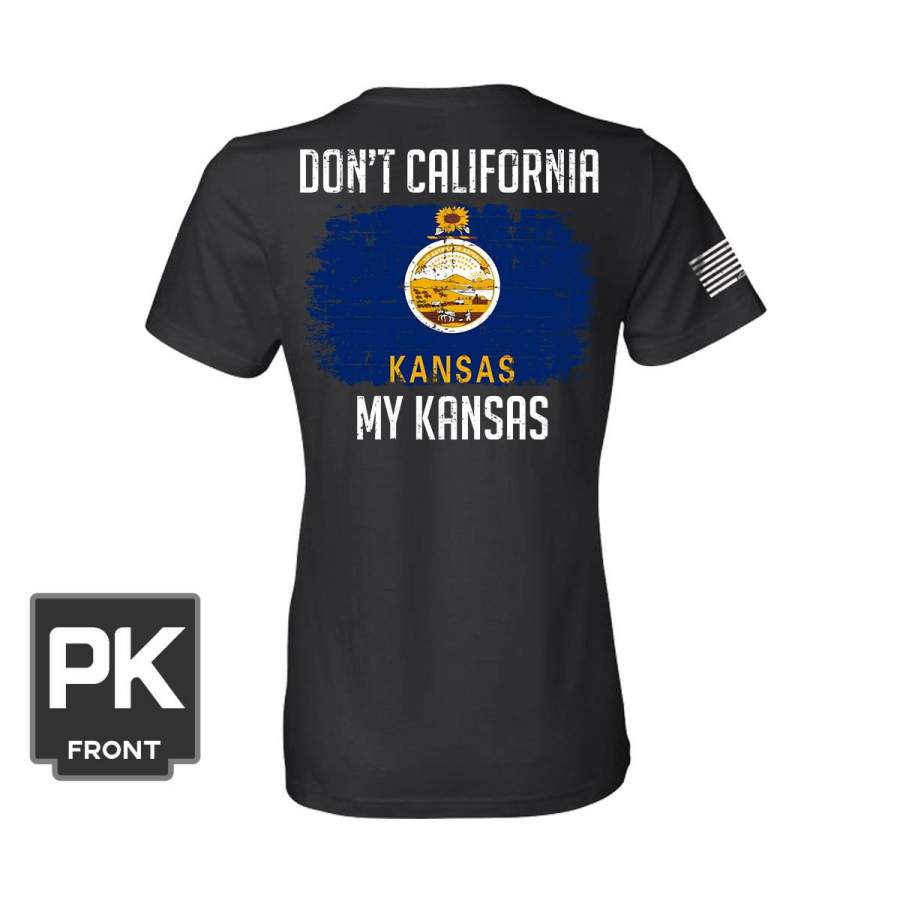 Don’t California My Kansas Women’s T-Shirt