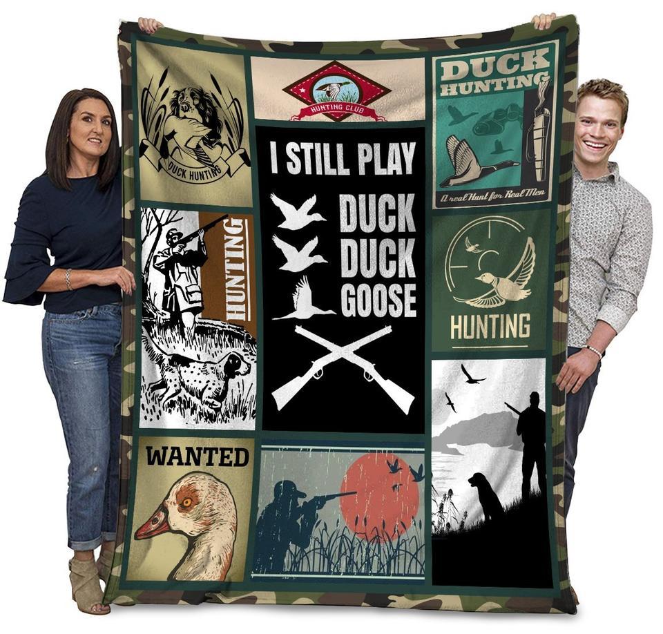 Duck Hunting I Still Play Duck Duck Goose Fleece Blanket | Adult 60×80 inch | Youth 45×60 inch | Colorful | BK3681