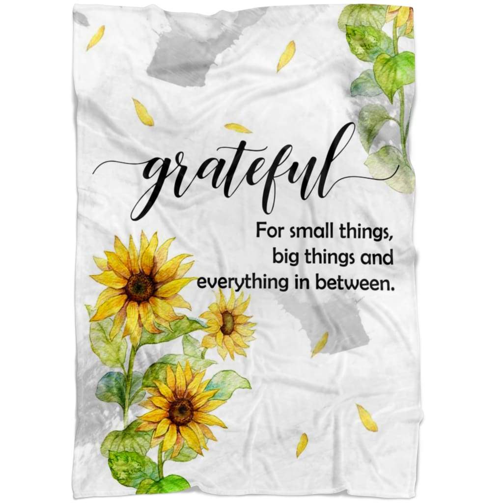 Grateful For Small Things Big Things And Everything In Between Fleece Blanket | Adult 60×80 inch | Youth 45×60 inch | Colorful | BK2598