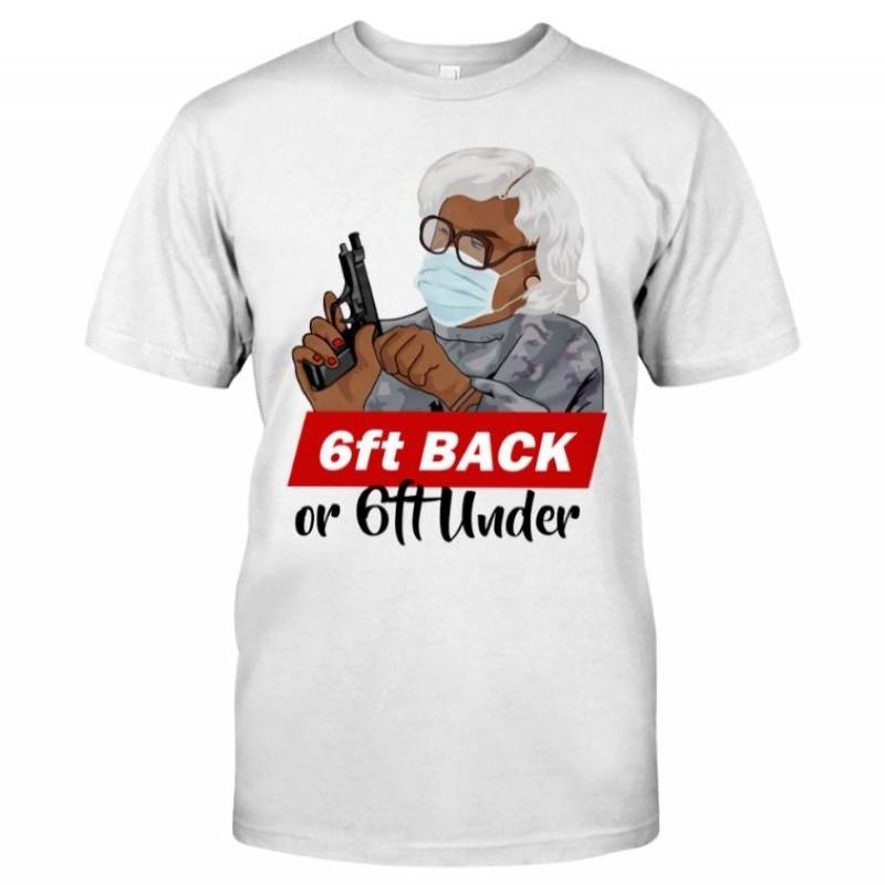 6ft back or 6ft under meme shirt -Blink