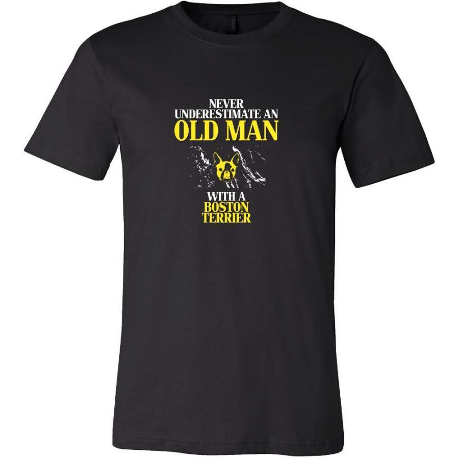 Boston terrier Shirt – Never underestimate an old man with a Boston terrier Grandfather Dog Gift