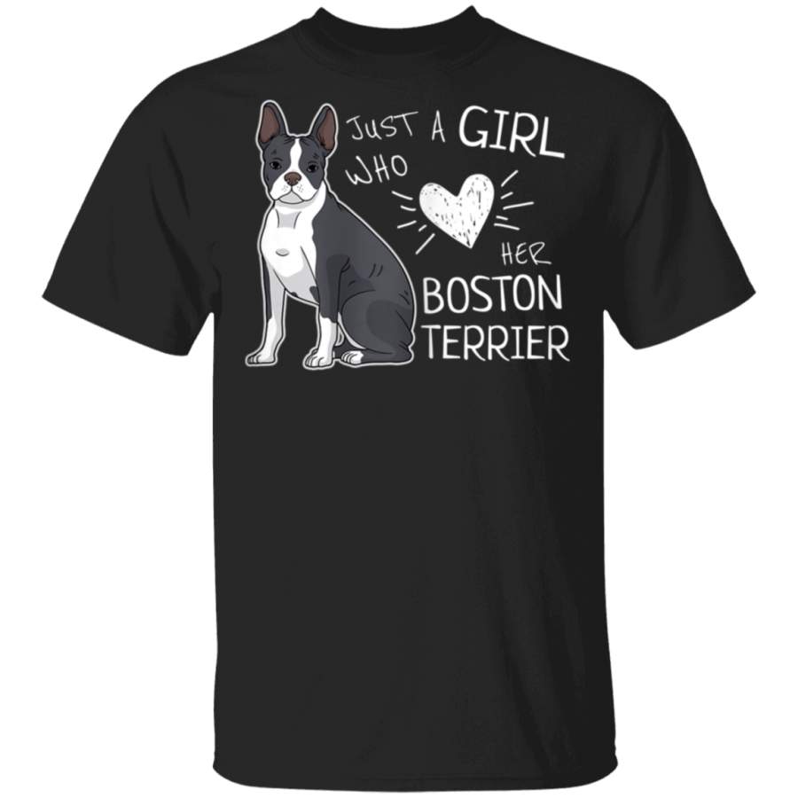 Just A Girl Who Loves Her Boston Terrier TShirt