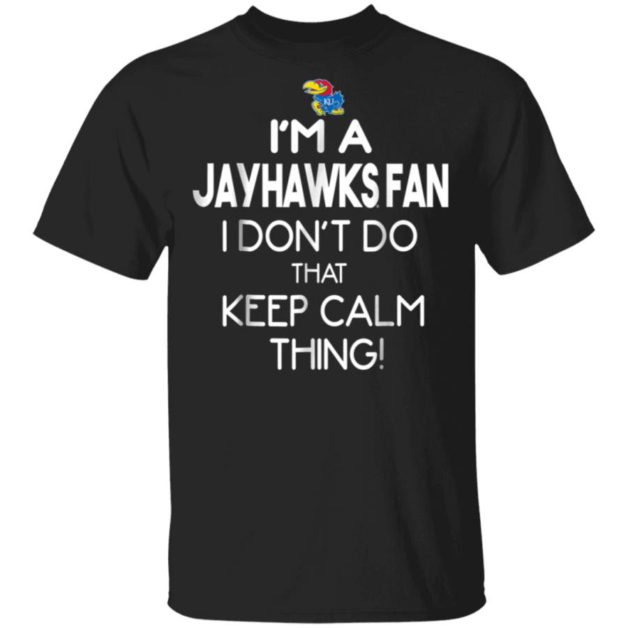 Kansas Jayhawks Keep Calm Jayhawks TShirt Apparel