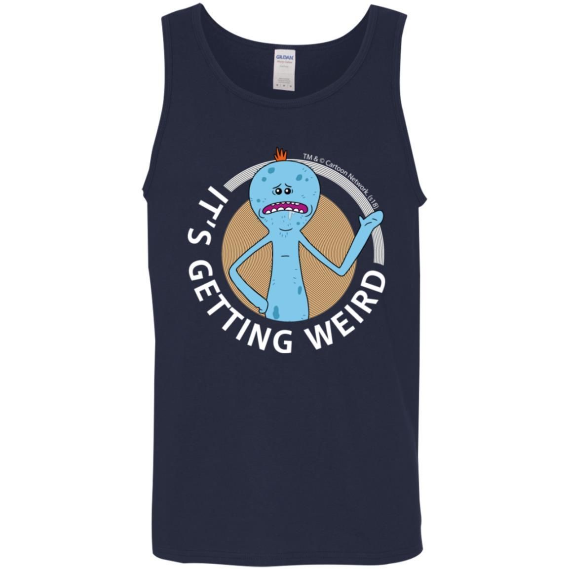 Rick And Morty Mr Meeseeks Its Getting Weird Mug Men Tank Top