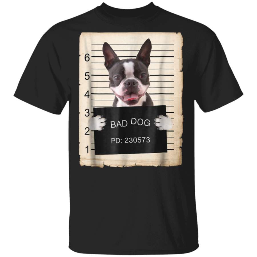 Boston terrier dog mug shot bad dog Shirt