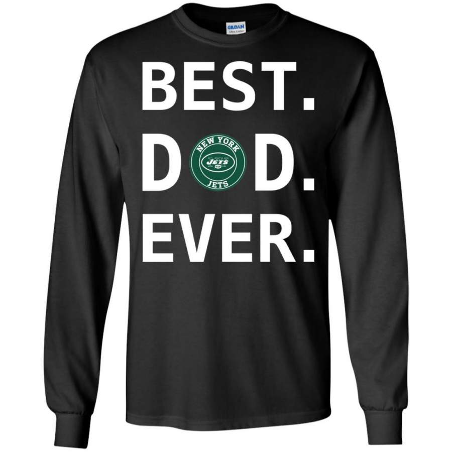 Best New York Jets Dad Ever Fathers Day Shirt