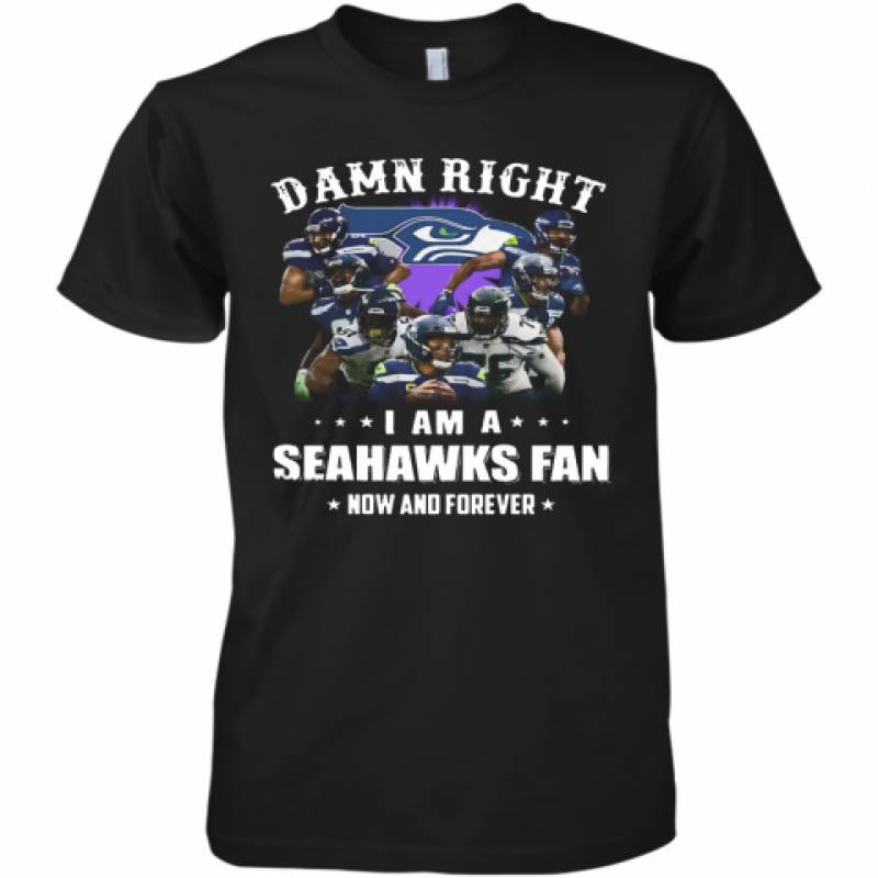 Damn Right I Am A Seattle Seahawks Football Club Fan Now And Forever Stars Premium Men's T-Shirt