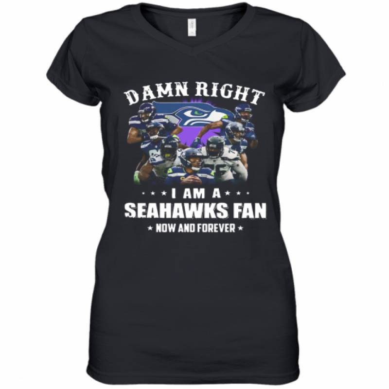 Damn Right I Am A Seattle Seahawks Football Club Fan Now And Forever Stars Women's V-Neck T-Shirt