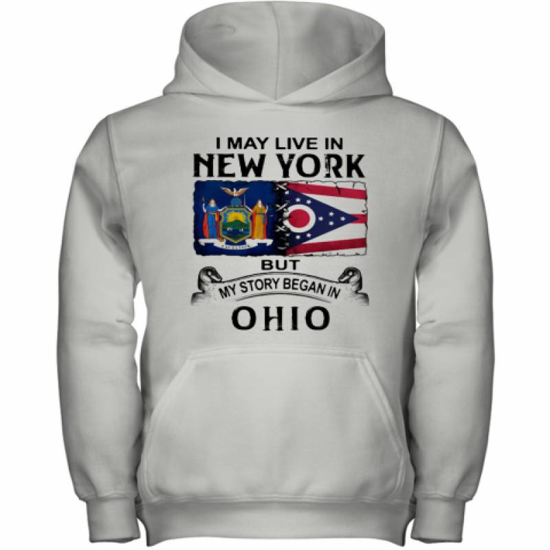 I May Live In New York But My Story Began In Ohio Youth Hoodie