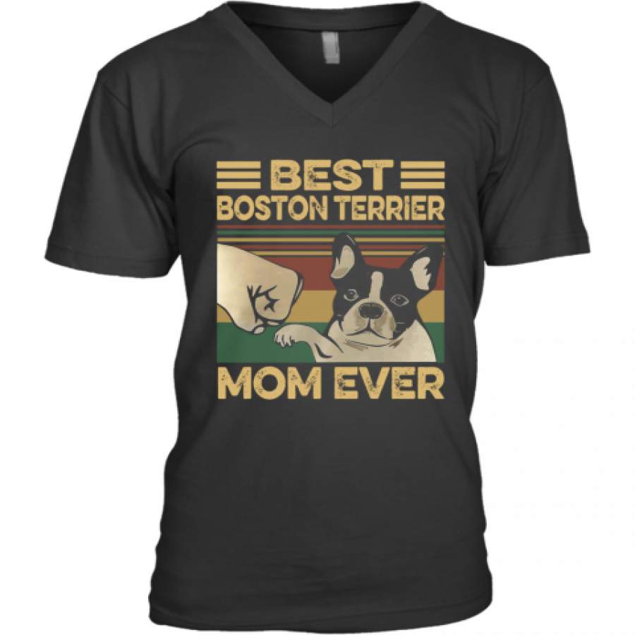 Best Boston Terrier Mom Ever Vintage V-Neck T-Shirt