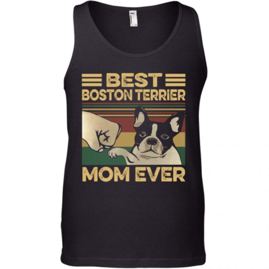 Best Boston Terrier Mom Ever Vintage Tank Top