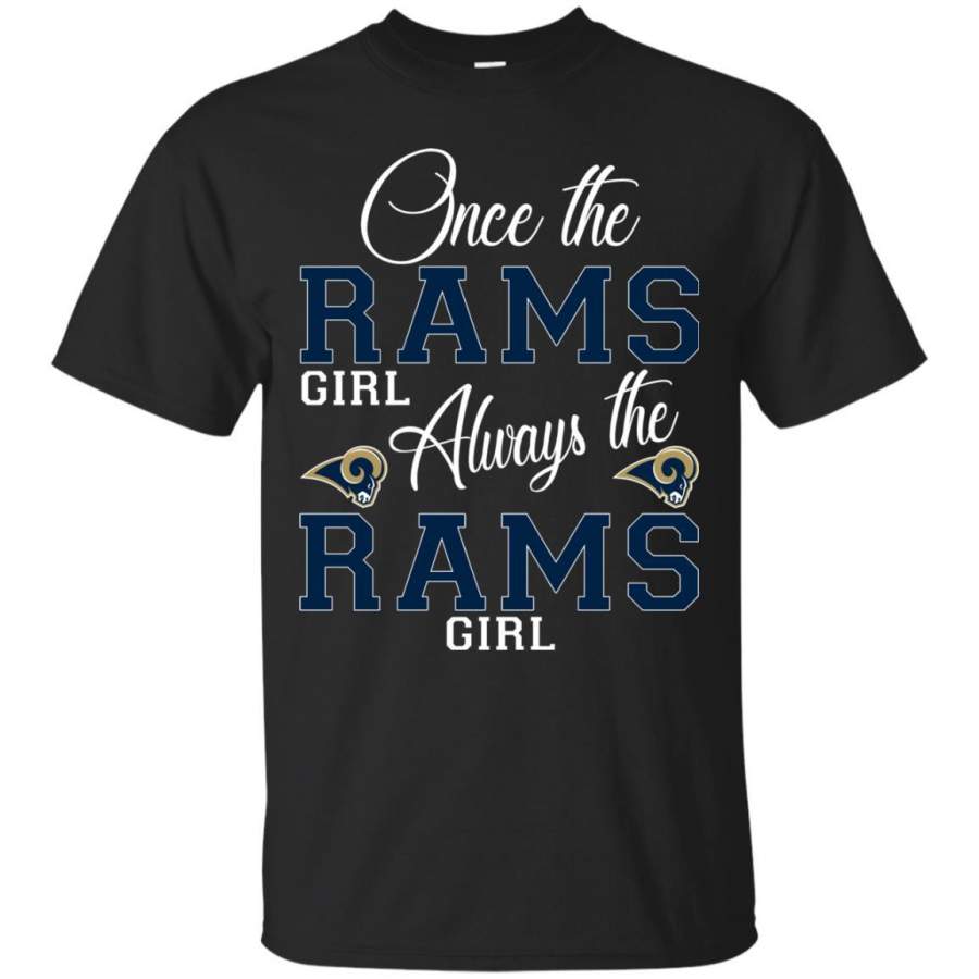 Always The Los Angeles Rams Girl T Shirts