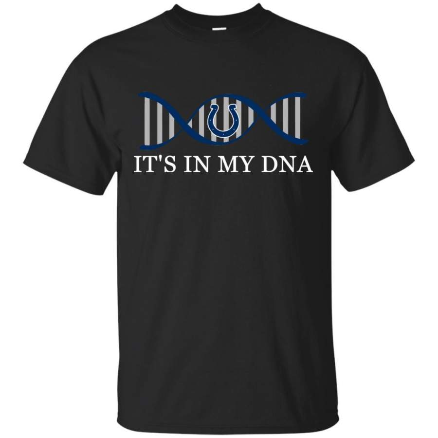 It’s In My DNA Indianapolis Colts T Shirts