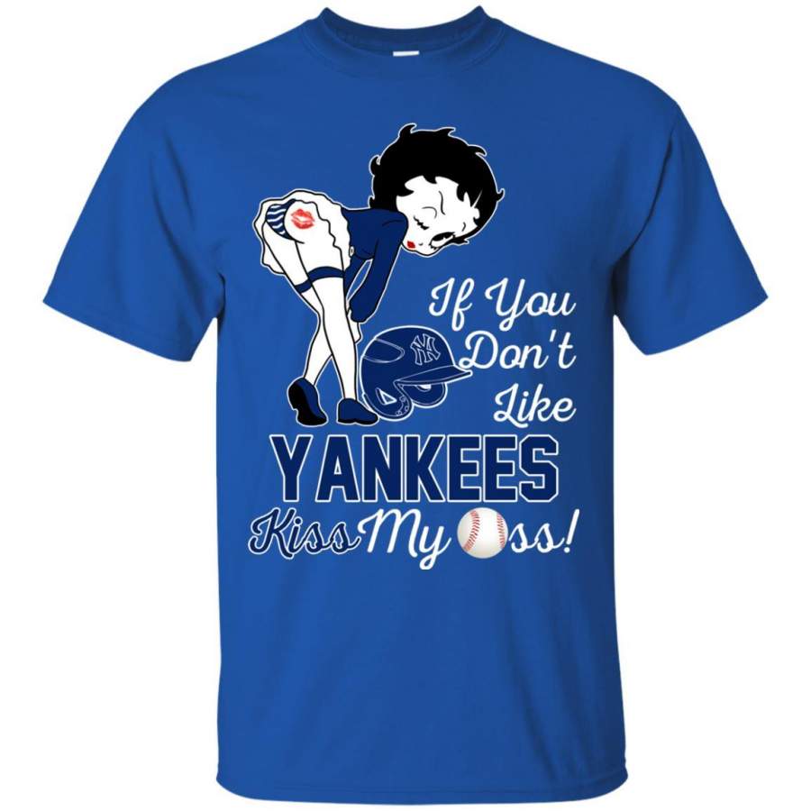 If You Don’t Like New York Yankees Kiss My Ass BB T Shirts