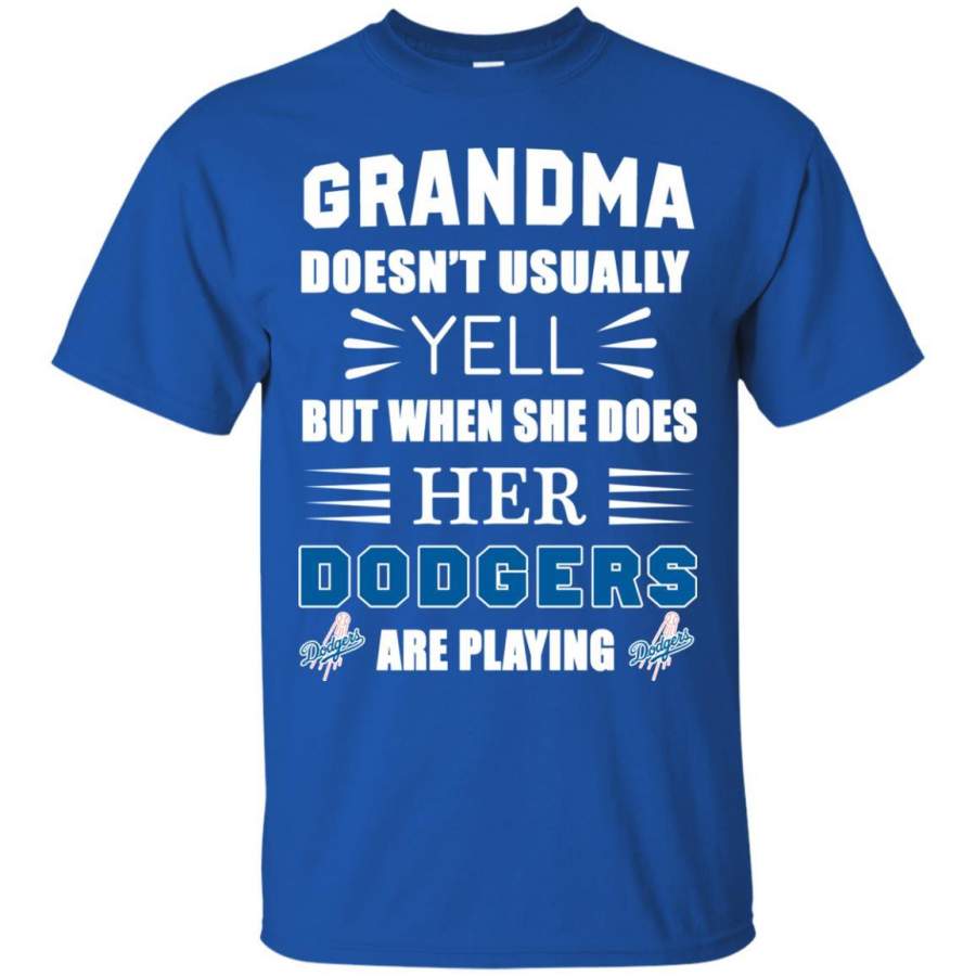 Grandma Doesn’t Usually Yell Los Angeles Dodgers T Shirts