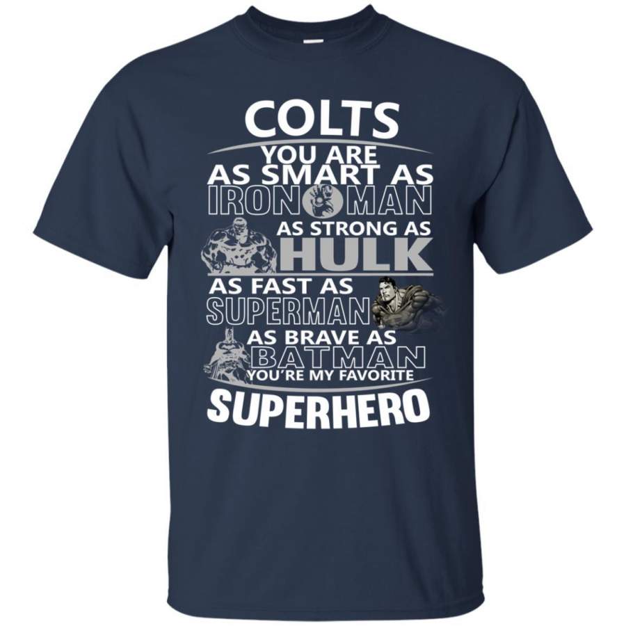 Indianapolis Colts You’re My Favorite Super Hero T Shirts