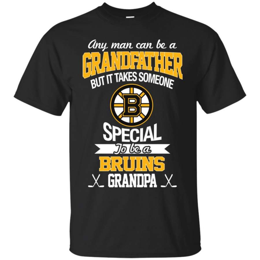 It Takes Someone Special To Be A Boston Bruins Grandpa T Shirts