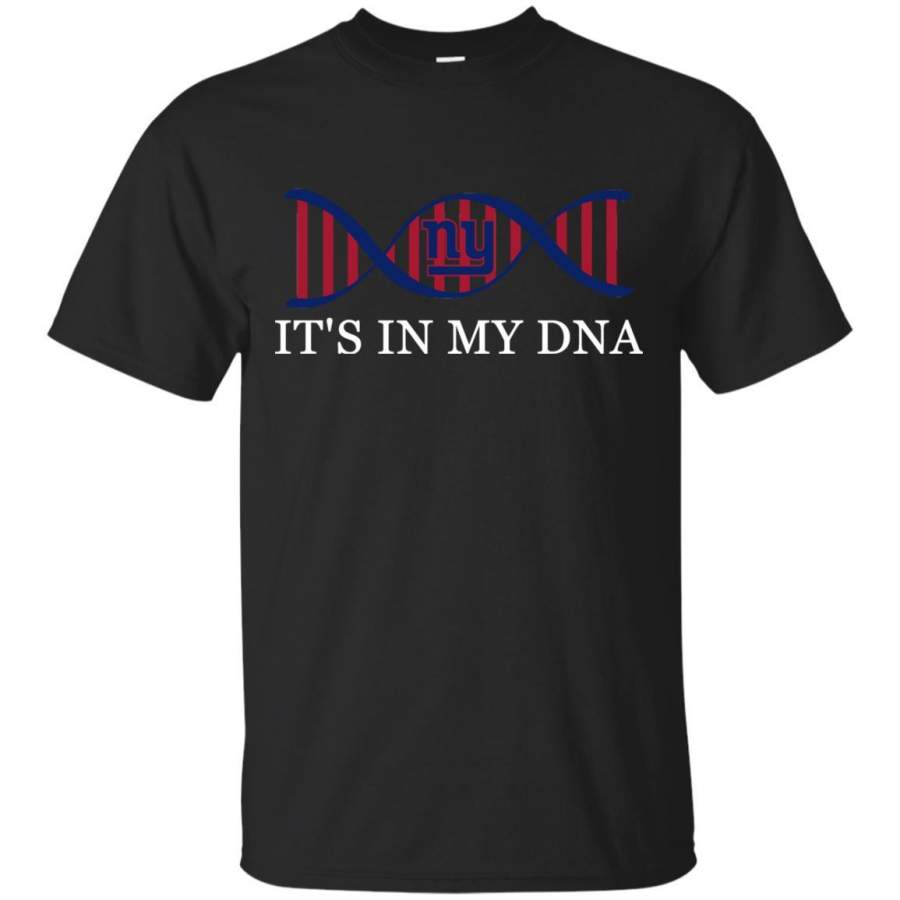 It’s In My DNA New York Giants T Shirts