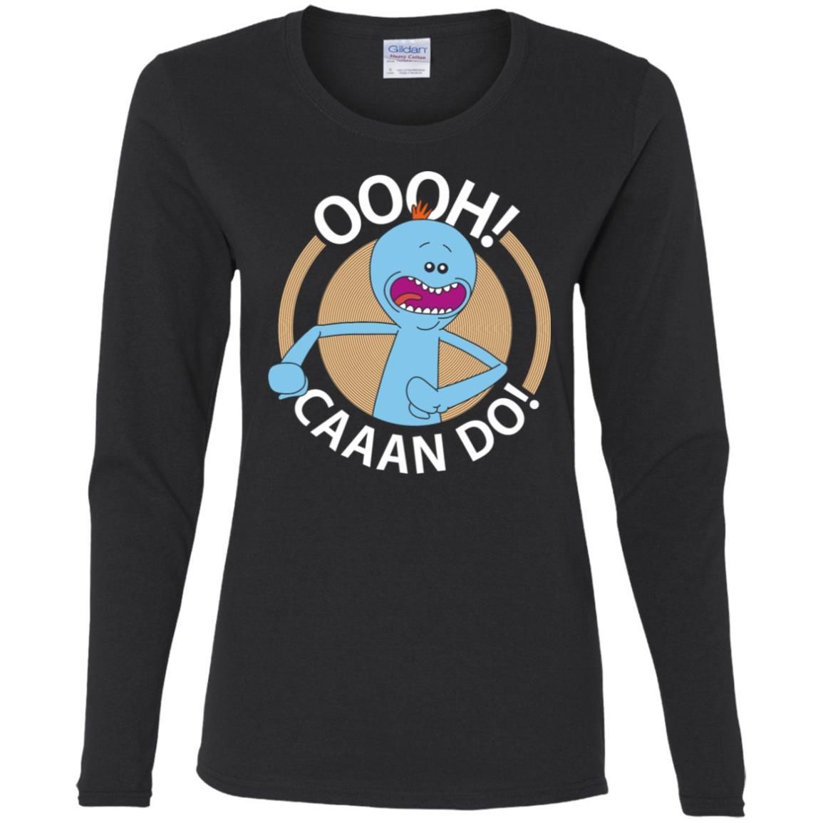 Rick And Morty Mr Meeseeks Oooh Caaan Do Women Long Sleeve Shirt