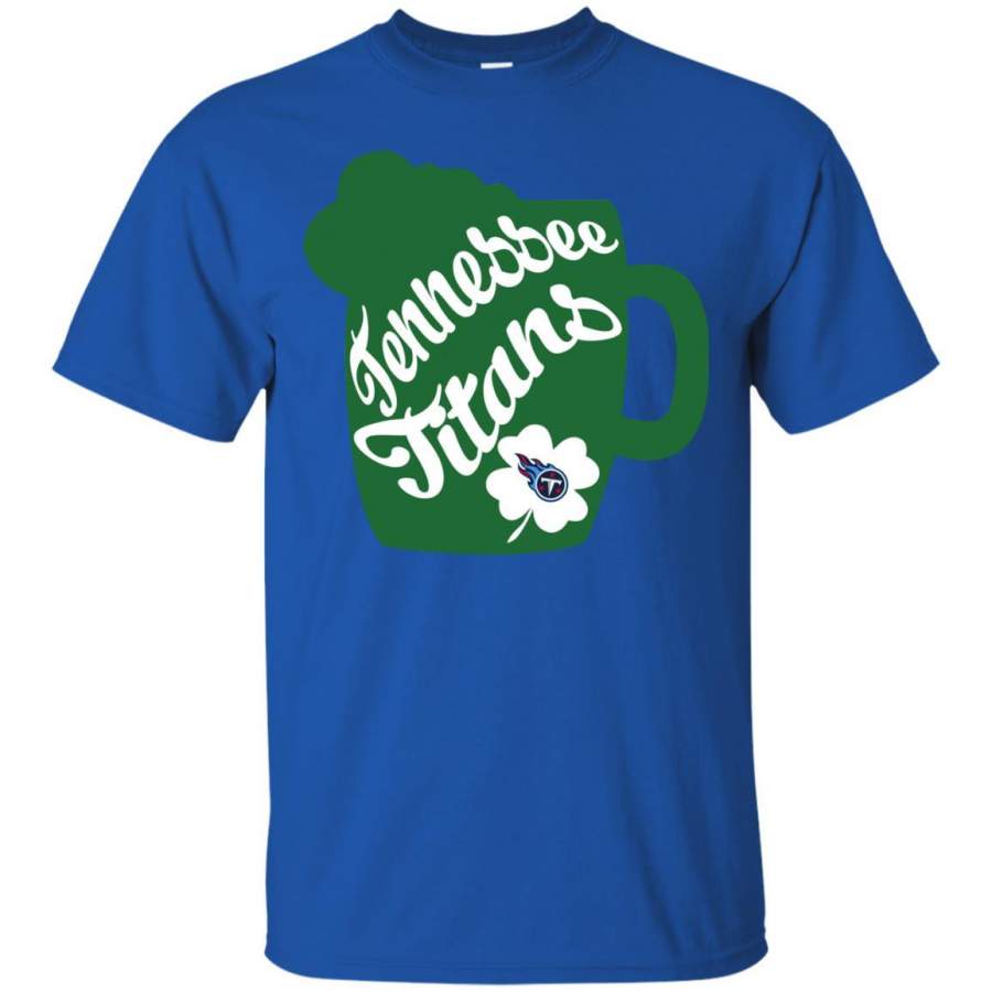 Amazing Beer Patrick’s Day Tennessee Titans T Shirts