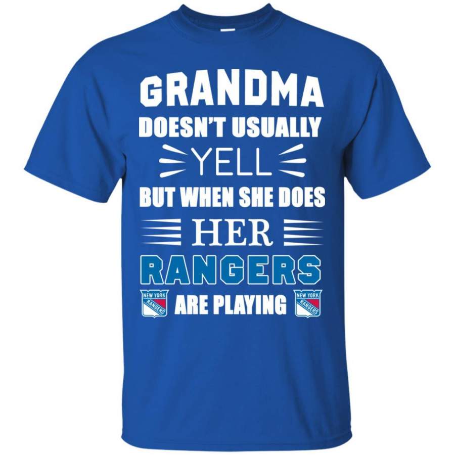 Grandma Doesn’t Usually Yell New York Rangers T Shirts