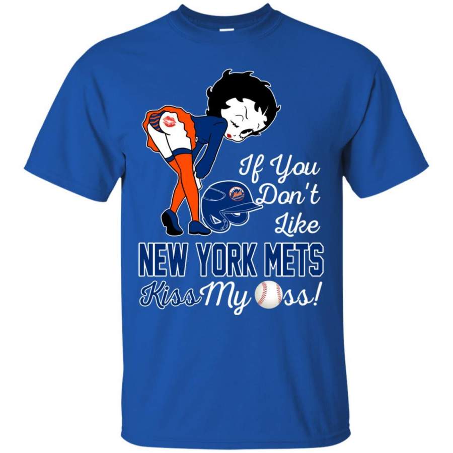 If You Don’t Like New York Mets Kiss My Ass BB T Shirts